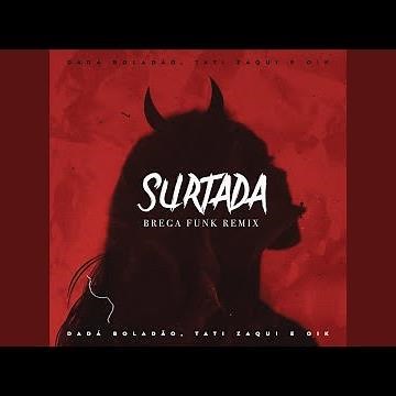 Surtada (Remix Brega Funk)