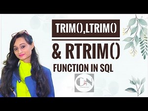 TRIM(),LTRIM(),RTRIM() String Function in SQL|| SQL TUTORIAL SERIES|| Code With Neha