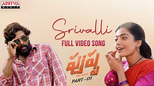 4.8M views · 305K reactions | Srivalli Full Video Song (Telugu) | Pushpa Songs | Allu Arjun, Rashmika | DSP | Sid Sriram | Sukumar Singer: Sid Sriram Music: Devi Sri Prasad Lyrics: Chandrabose | Aditya Music | Facebook
