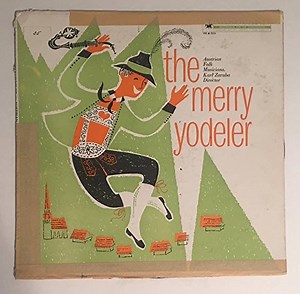 Austrian Folk Musicians - The Merry Yodeler