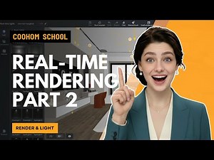How to Use Real-time Rendering Tool -- Part 2 | Coohom