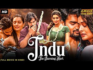 INDU: THE BURNING HURT - Hindi Dubbed Full Movie | Kartikeya, Payal Rajput | Romantic Action Movie