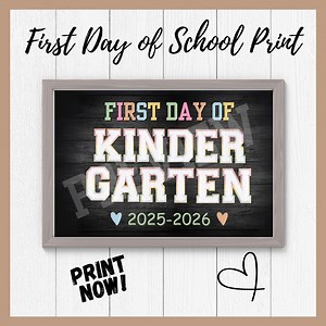 First Day of Kindergarten Sign: School Photo Prop (digital Download, PDF) - Etsy