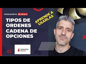 Ordenes básicas con la cadena de opciones de Interactive Brokers. #IBKR #Trading #Options