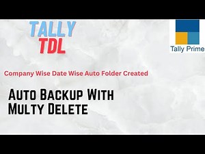 Company wise Auto Backup Tally TDL With Multy Delete