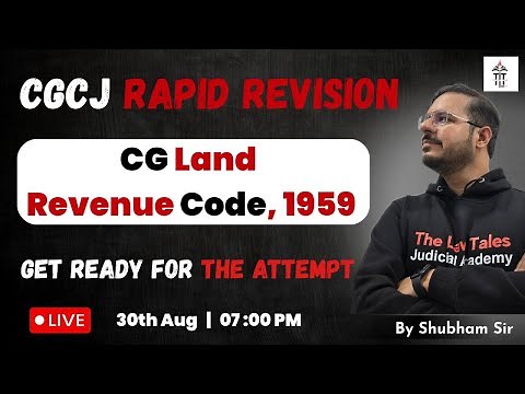 Chhattisgarh Land Revenue Code 1959 Part 1 | CG Rapid Revision | Shubham Sir