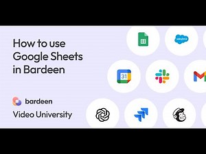 How to Use Google Sheets - Bardeen Video University