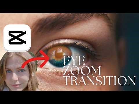Step-By-Step Guide: Creating Eye Zoom Transition Effect in CapCut PC