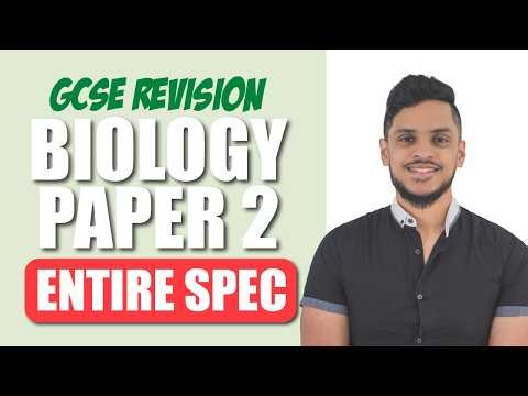 GCSE Biology Paper 2: Full Summary + Quiz
