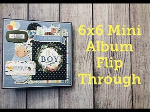 6x6 Baby Boy Mini Album Flip Through