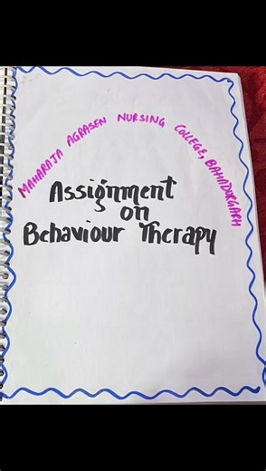 ASSIGNMENT OB BEHAVIOURAL THERAPY # nursing student # psychiatric # MHN