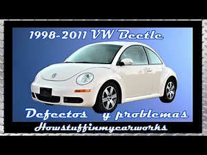 1998-2011 Volkswagen Beetle: Common Defects, Failures, and Problems