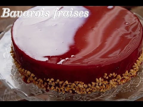 Bavarois fraises Très FACILE Par QUELLE-RECETTE