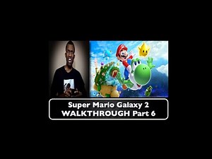 Super Mario Galaxy 2 Part 6 (SWITCH EDITION)
