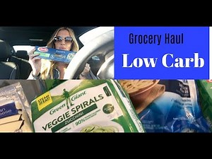 Grocery Haul | Low Carb | Vlog