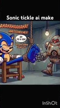 Sonic tickle ai make🤣