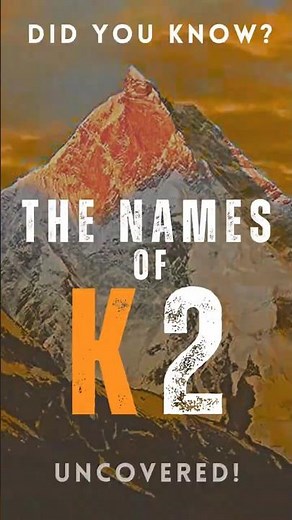 Names of K2 #pakistan #facts #k2 #k2pakistan