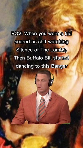It's true, though. #johncena #johncenadancing #dancingmeme #silenceofthelambs #buffalobill #goodbyehorses #90smovies #90s #90sthrowback #90snostalgia #funny