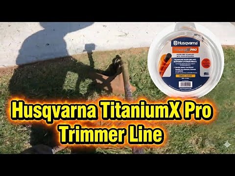 Husqvarna Titanium X-Pro Trimmer Line “review”