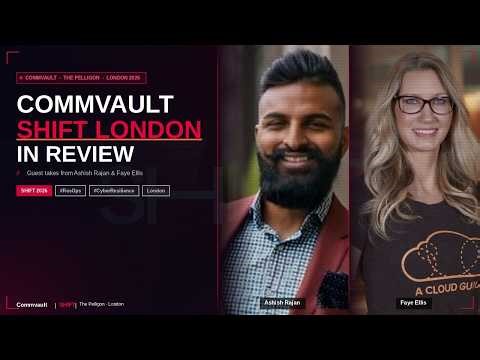 Commvault SHIFT London 2026 in Review