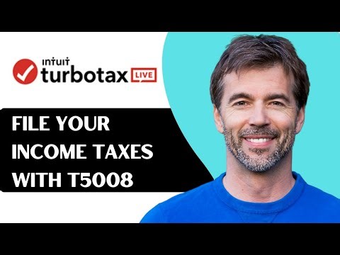 How To File Your Income Taxes With T5008