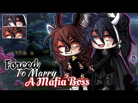 𝐅𝐨𝐫𝐜𝐞𝐝 𝐓𝐨 𝐌𝐚𝐫𝐫𝐲 A 𝑴𝒂𝒇𝒊𝒂 𝑩𝒐𝒔𝒔 | GLMM / GCMM | Gacha Life Mini Movie