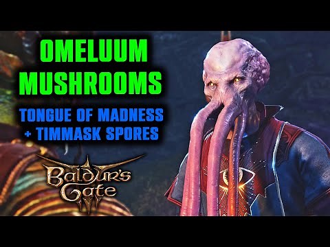 Tongue of Madness & Timmask Spores Location - How to Find Mushrooms for Omeluum Baldur's Gate 3