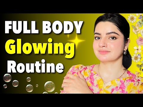 Daily Glowing Body Routine for Radiant Skin | Body Care Tips for Soft & Shiny Skin | Part 1