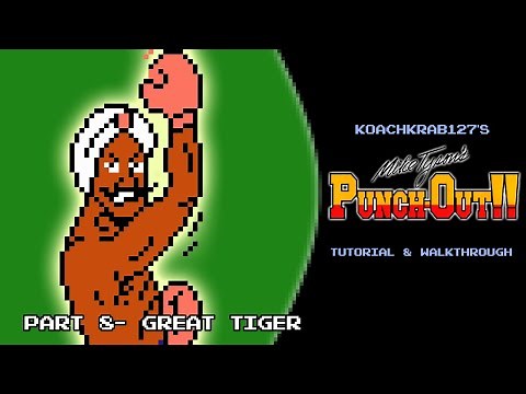 Mike Tyson's Punch-Out!! Tutorial (Part 8 of 17) - Great Tiger