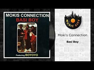 Moki's Connection - Basi Boy | Official Audio