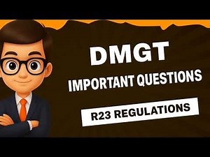 DMGT IMPORTANT QUESTIONS |R23 REGULATIONS JNTU|