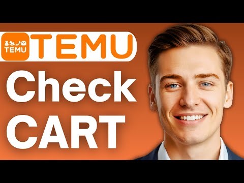How to Check My Temu Cart Before Checkout (Updated 2026)