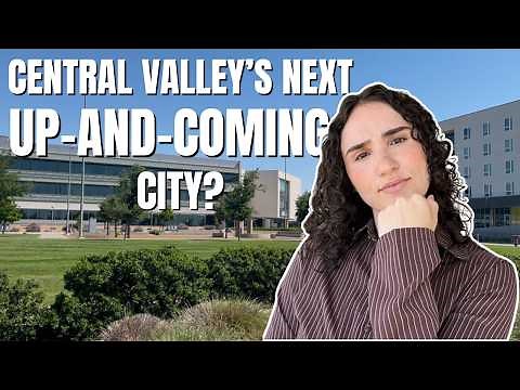 Tour of Merced California | Things to Know Before Moving to Merced CA & Central Valley Living