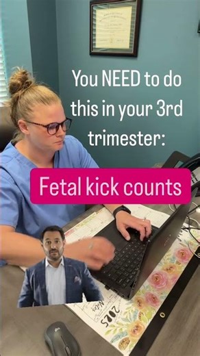 Did you know: One way moms can monitor their babies in the third trimester is to perform daily fetal
