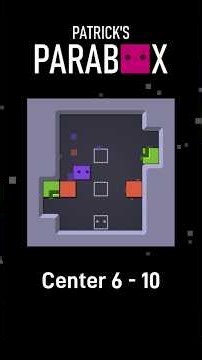 Patrick's Parabox Level Center 6 - 10
