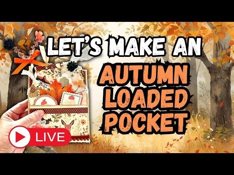 (Part 2) Let's Make an Autumn Themed Loaded Pocket from a Paper Bag #LIVE #junkjournal