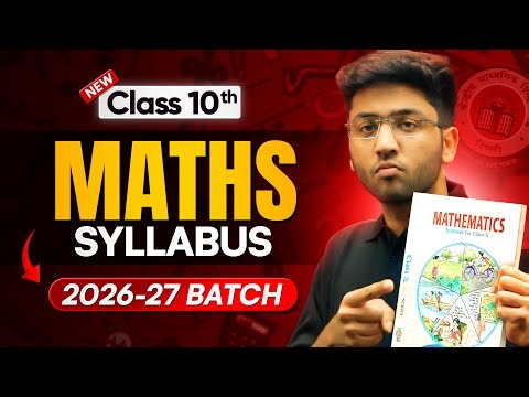 Class 10th - Maths Complete Syllabus For CBSE 2026-27 Boards | Shobhit Nirwan