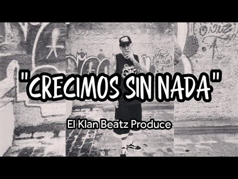 "CRECÍMOS SIN NADA" Base De Rap Tumbado | Hip Hop | Underground [Uso Libre] | Rap Beat