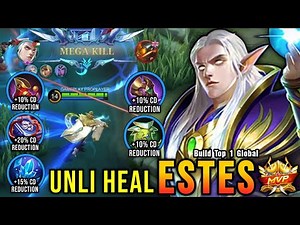 Almost No Cooldown!! Estes Unlimited Heal Build - Build Top 1 Global Estes ~ MLBB