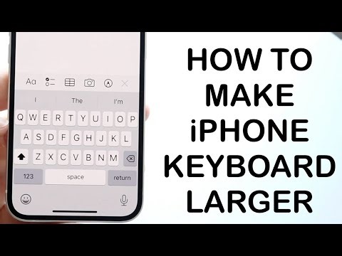 How To Make iPhone Keyboard Larger! (2024)