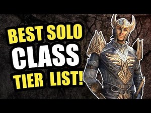 What's The Best SOLO Class In ESO In 2021? UPDATED PVE Tier List For The Elder Scrolls Online