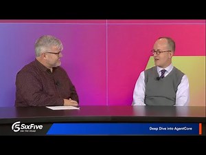 A Closer Look at AWS AgentCore - Six Five On the Road