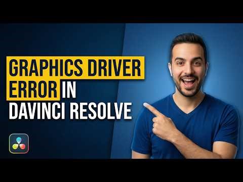 Graphics Driver Error In DaVinci Resolve (2026 Easy Guide)