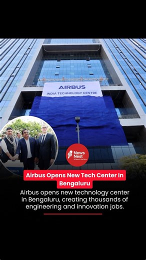 Airbus Launches Major Technology Center in Bengaluru #airbus #bengaluru #fyp #explore #shorts