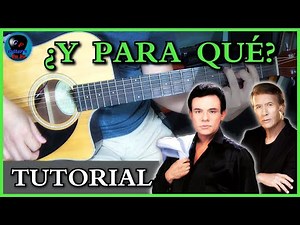 ✅ Cómo tocar ¿Y PARA QUÉ? en guitarra ✅ José José & Napoleón | TUTORIALES DE GUITARRA T6