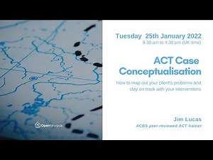 ACT Case Conceptualisation Mini Course