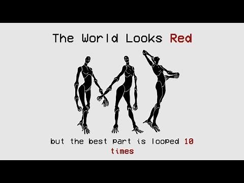 ULTRAKILL - The World Looks Red but the best part is looped 10 times