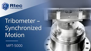 Rtec Instruments Tribometer with Synchronized Motion