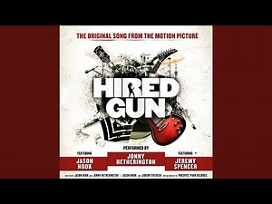Hired Gun (The Original Song from the Motion Picture) (feat. Jason Hook & Jeremy Spencer)