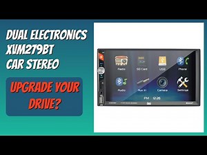 REVIEW (2026): Dual Electronics XVM279BT Car Stereo. Features